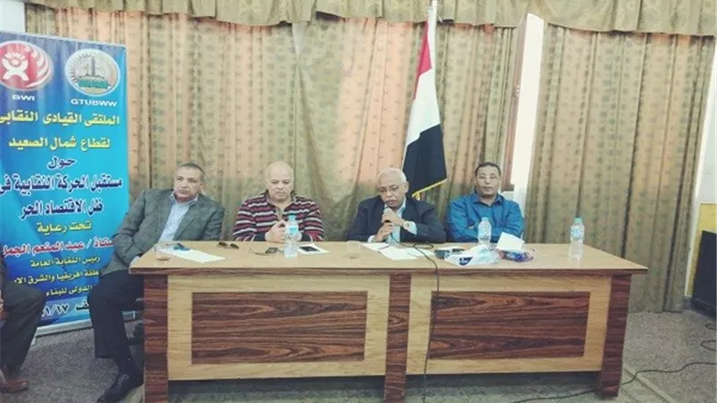 نقابة «البناء والأخشاب» تناقش مشاكل «العمالة غير المنتظمة» بشمال الصعيد