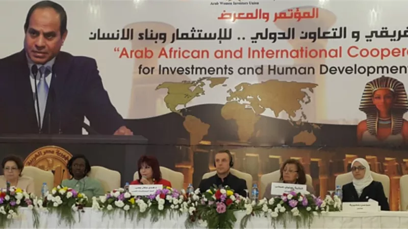 الجودة أساس التنشيط السياحى ومطالب بعودة الصناعات الصغيرة والمتوسطة .. بمؤتمر المستثمرات العرب