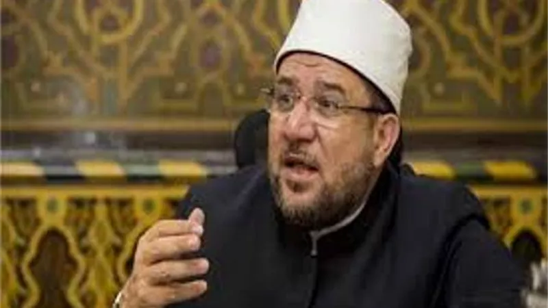وزير الاوقاف: جماعة الإخوان الإرهابية تؤمن بأن سلطانها لا يبنى إلا على أنقاض دولها