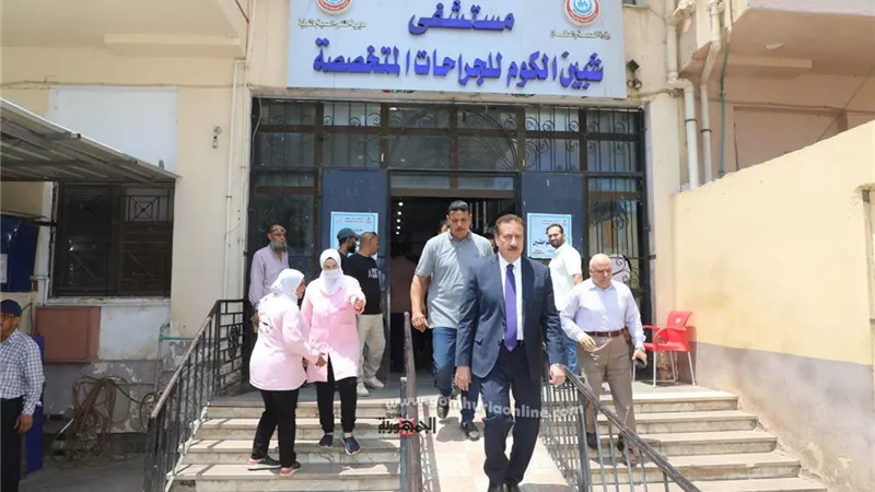محافظ المنوفية يفاجئ مستشفى شبين الكوم للجراحات المتخصصة