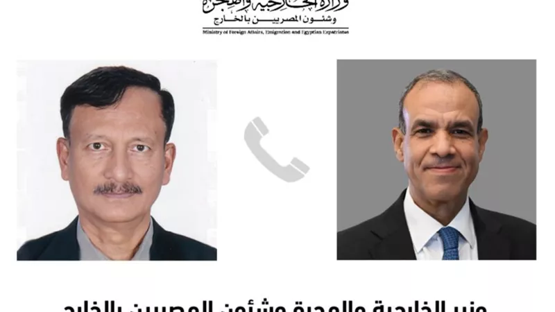 وزير الخارجية يجرى اتصالاً هاتفياً مع حكومة بنجلاديش المؤقتة