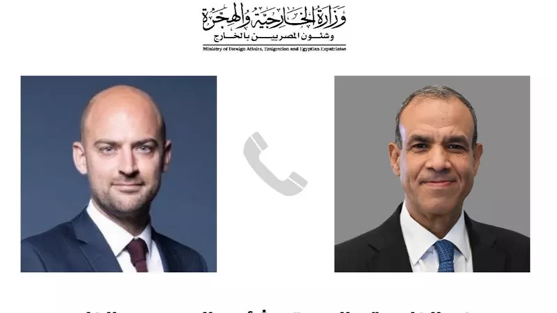 وزير الخارجية والهجرة يجرى اتصالاً هاتفياً مع نظيره الفرنسي