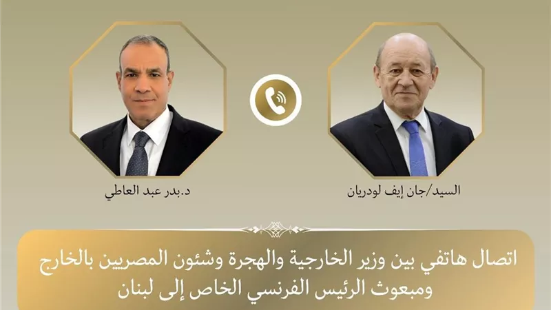 وزير الخارجية يتلقى اتصالًا هاتفيًا من المبعوث الفرنسي إلى لبنان
