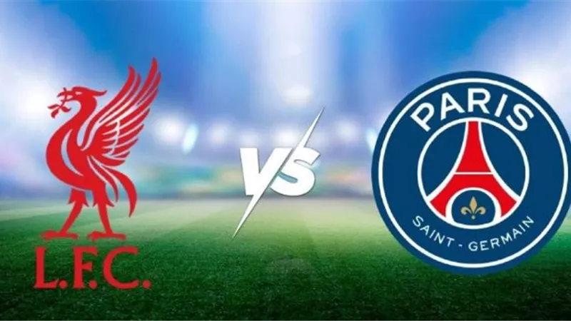 شاهد مباراة ليفربول وباريس سان جيرمان مباشر.. على الرابط الجديد