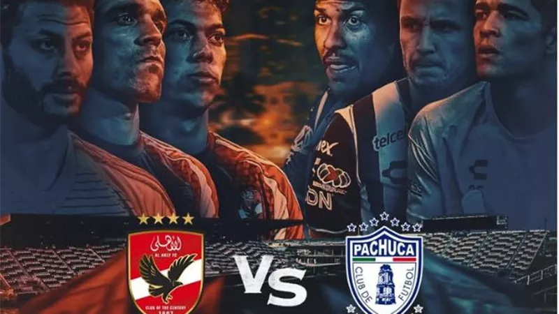 إذاعة مباراة الأهلي وباتشوكا المكسيكي 