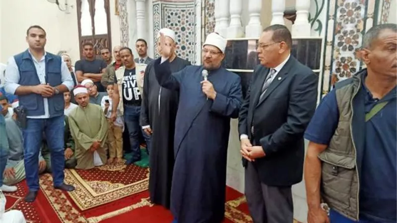 وزير الاوقاف يعلن من الشرقية خطة اعادة اعمار المساجد