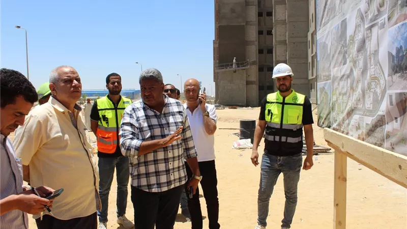 الإسكان : تطبيق أعلى معايير الجودة في تنفيذ مشروعات برج العرب الجديدة
