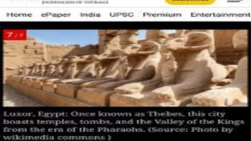 الصحف الهندية تختار الأقصر ضمن أعرق 6 مدن فى العالم
