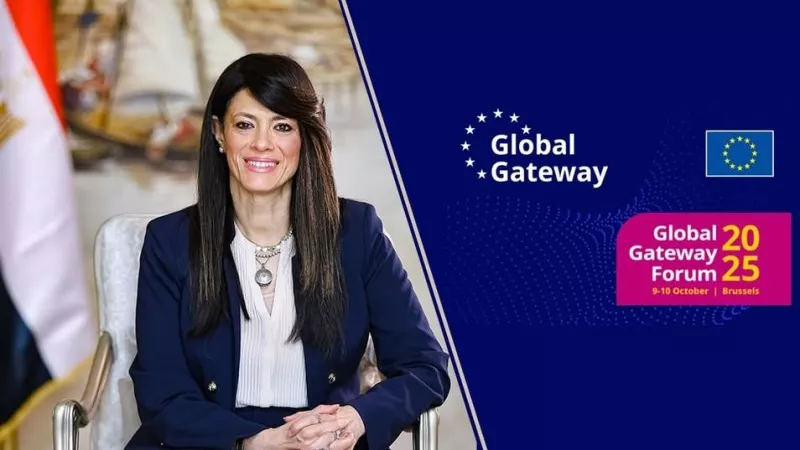 المشاط تصل لبروكسل للمشاركة في منتدى البوابة العالمية بنسخته الثانية