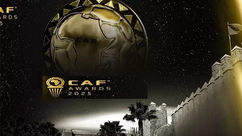 موعد حفل جوائز الكاف 2025.. والقوائم النهائية للمرشحين