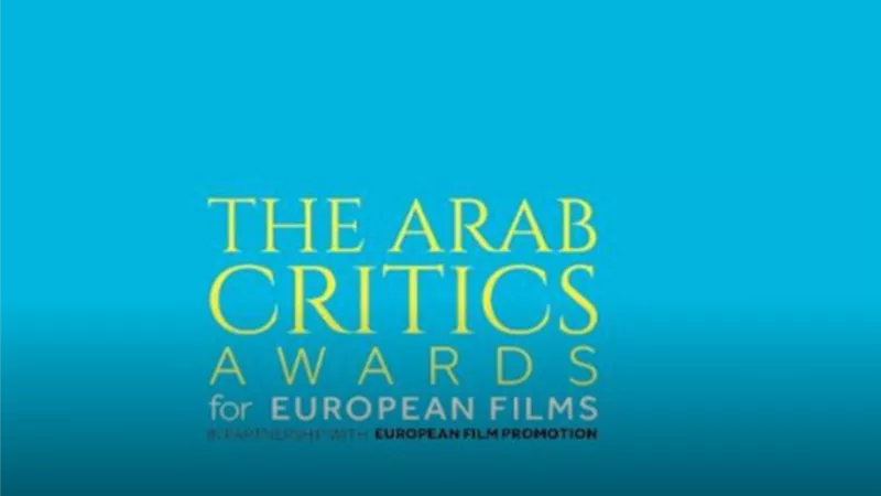 قائمة الأفلام المرشحة لجوائز النقاد العرب للأفلام الاوروبية 2019