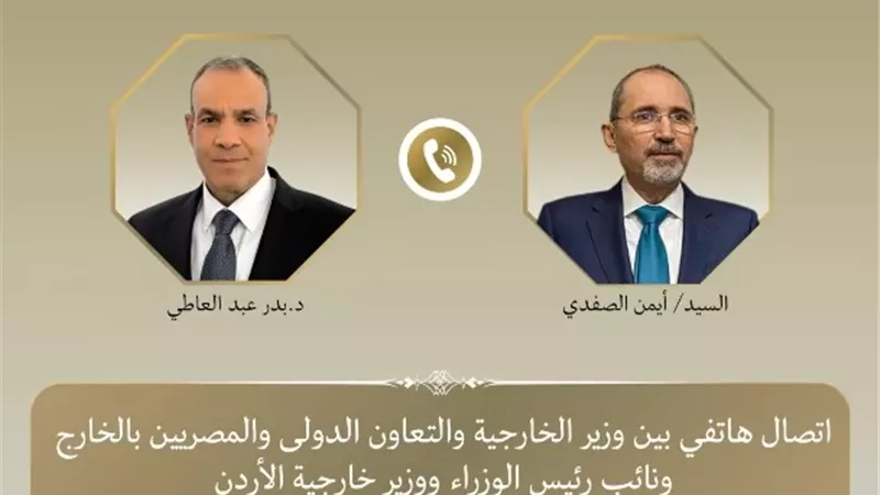وزيرا خارجية مصر والأردن يؤكدان ضرورة وقف الاعتداءات الإيرانية على الدول العربية