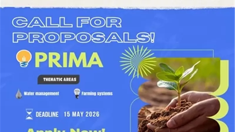 فتح باب التقدم لبرنامج PRIMA لدعم مشروعات الزراعة والمياه