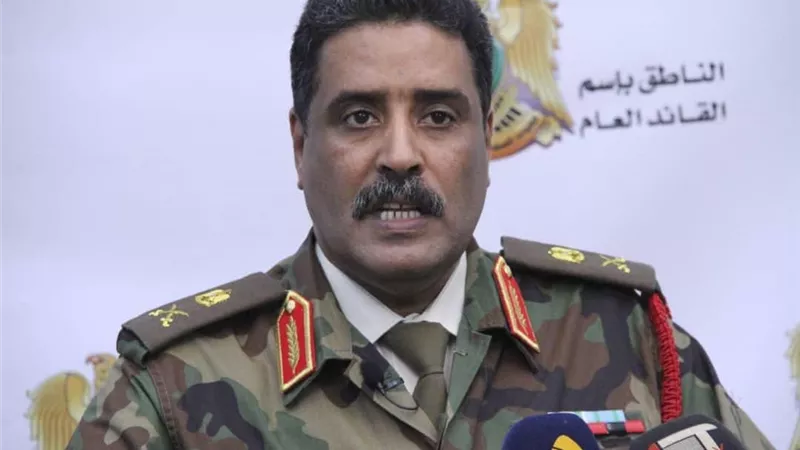 المتحدث باسم الجيش الوطني الليبي: قواتنا ستدمر أي سفينة أو طائرة تركية تدخل أراضينا