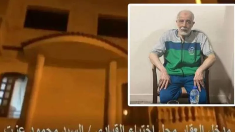 شاهد بالفيديو .. اللقطات الأولى من أمام مكان اختباء محمود عزت القائم بأعمال مرشد الإخوان