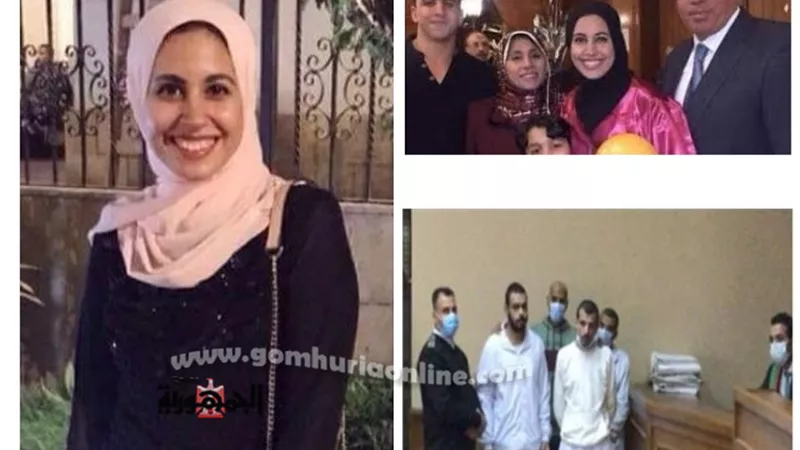 7 مراحل مرت بها قضية فتاة المعادي.. القضاء العادل اقتص من المتهمين بالاعدام.. والأب: 