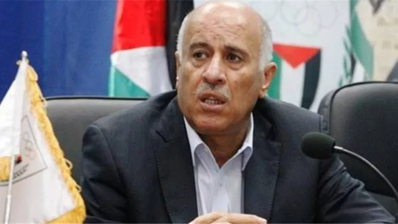 الرجوب يشيد بدور مصر والرئيس السيسي في إنجاح حوار الفصائل الفلسطينية بالقاهرة