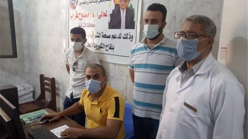 ٨ مكاتب لاستخراج شهادات التطعيم بلقاح فيروس كورونا بالشرقية