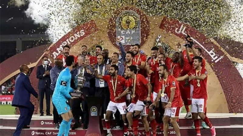 الكاف يعلن موعد مباراة السوبر الأفريقى بين الأهلى والرجاء