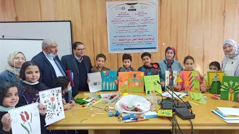 إنطلاق فعاليات أنشطة جامعة الطفل ببنها بكليتي التربية النوعية والفنون التطبيقية