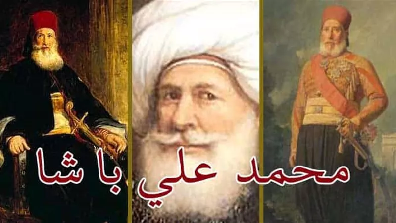 (محمد علي باشا) مؤسس مصر الحديثة.. حكم مصر 42 عاماً