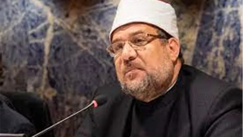 وزير الأوقاف: نهتم بتعزيز قيم السلام ونشره عالميا بقيادة الرئيس