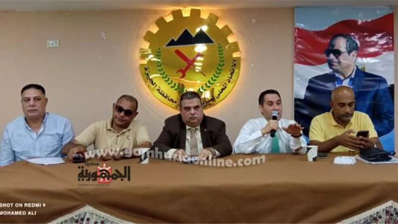 عمال الجيزة لا مكان للشائعات بيننا..ونبنى ونعمر الجمهورية الجديدة