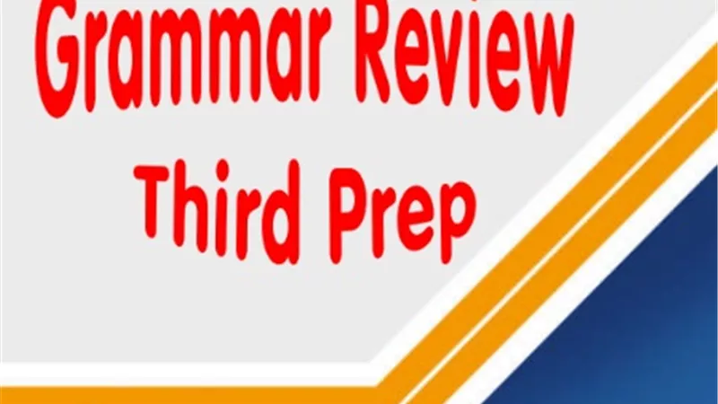 أقوى مذكرة لجرامر اللغة الانجليزية للصف الثالث الاعدادي