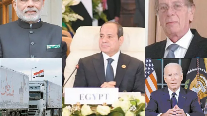 إشادة عالمية بمواقف مصر والرئيس السيسي تجاه الأشقاء في غزة