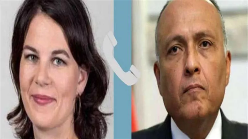 وزير الخارجية يؤكد هاتفيا لنظيرته الألمانية حتمية وقف إطلاق النار فورا في غزة